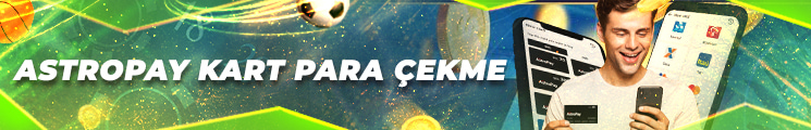 Astropay Kart Para Çekme