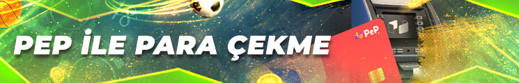 Pep İle Para Çekme